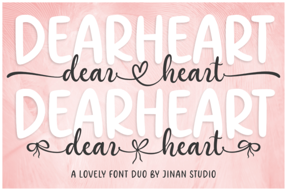 Dearheart: A Font Duo for Warm, Handmade Branding